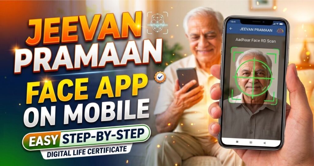 jeevan pramaan face app mobile step by step guide